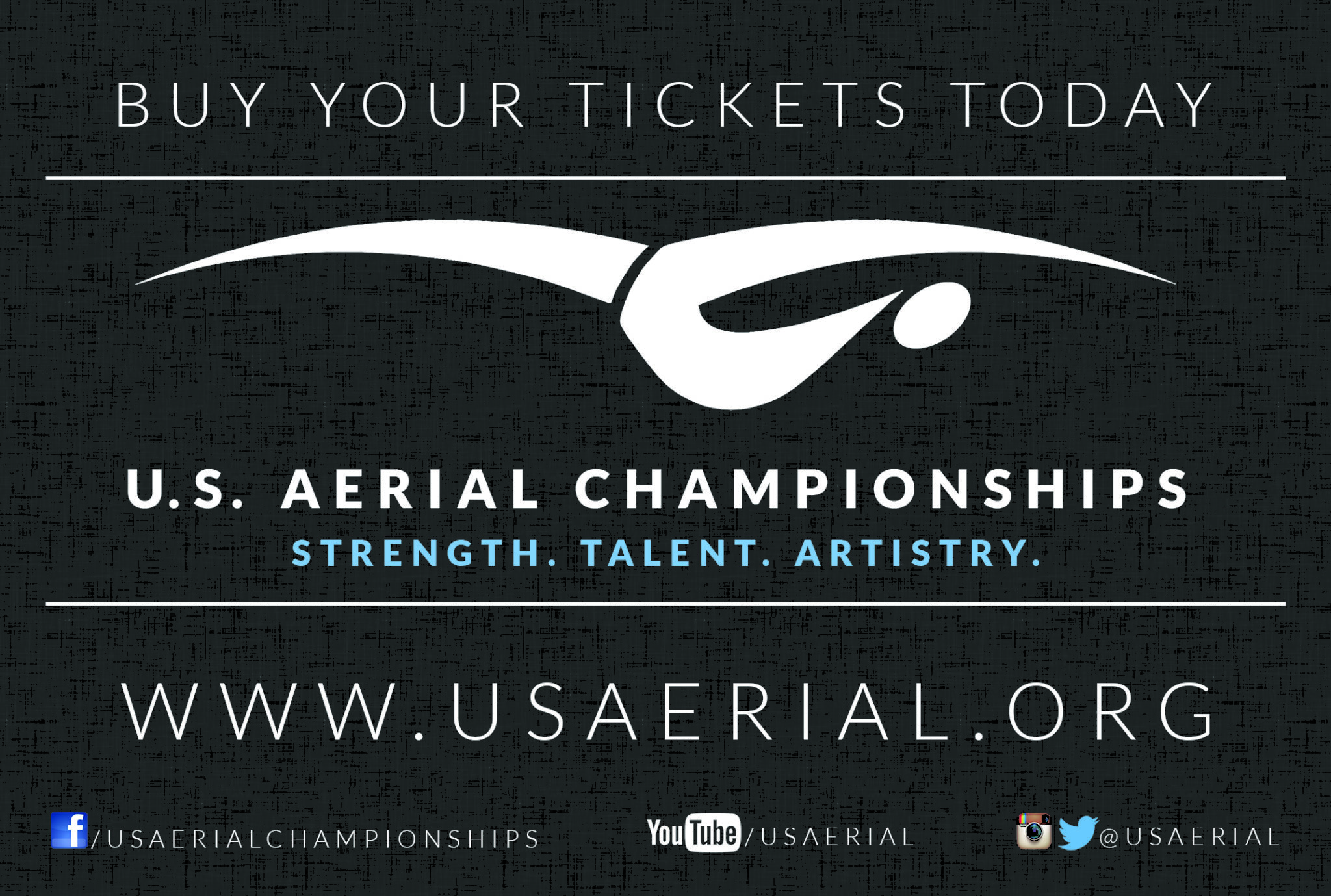 U.S. Aerial logo and text: U.S. Aerial Championships - Strength, Talent, Artistry - but your tickets today.