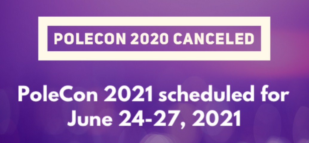 Text: PoleCon 2020 Canceled, PoleCon 2021 scheduled for June 24-27, 2021