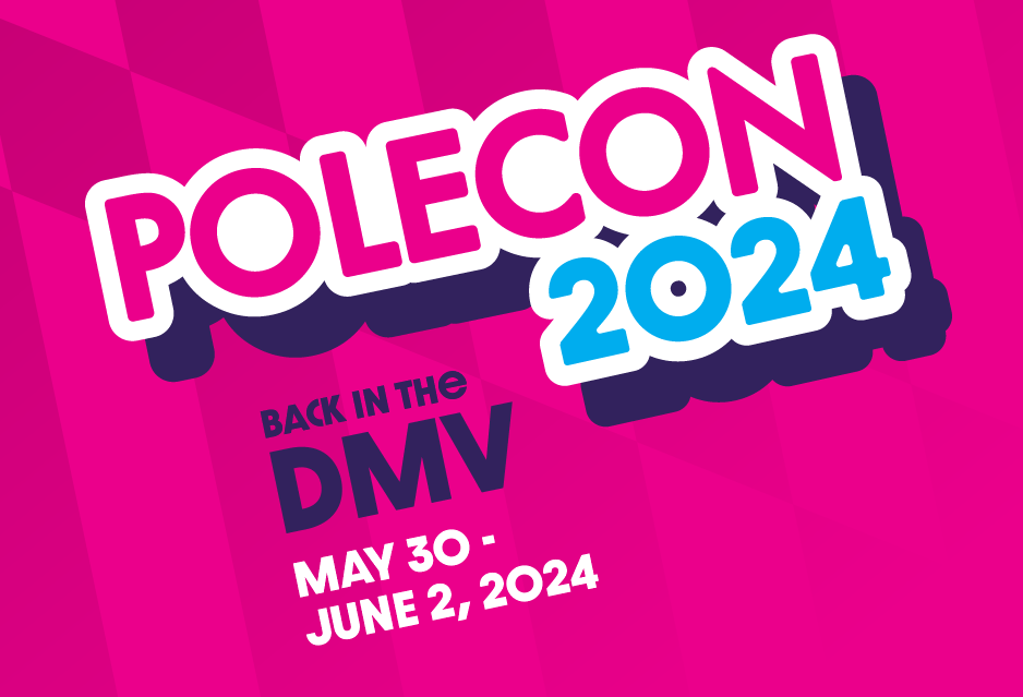 PoleCon 2024 - back in the DMV, May 30 - June 2, 2024